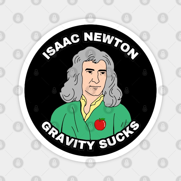 🍎 Sir Isaac Newton Figures Out that Gravity Sucks Magnet by Pixoplanet